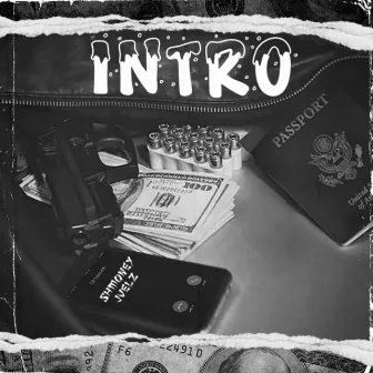 Intro by Shmoney Juelz