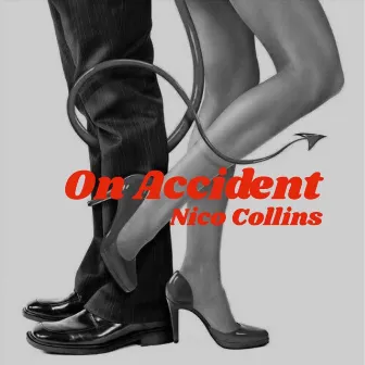 On Accident by Nico Collins