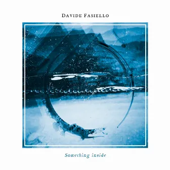 Something inside by Davide Fasiello