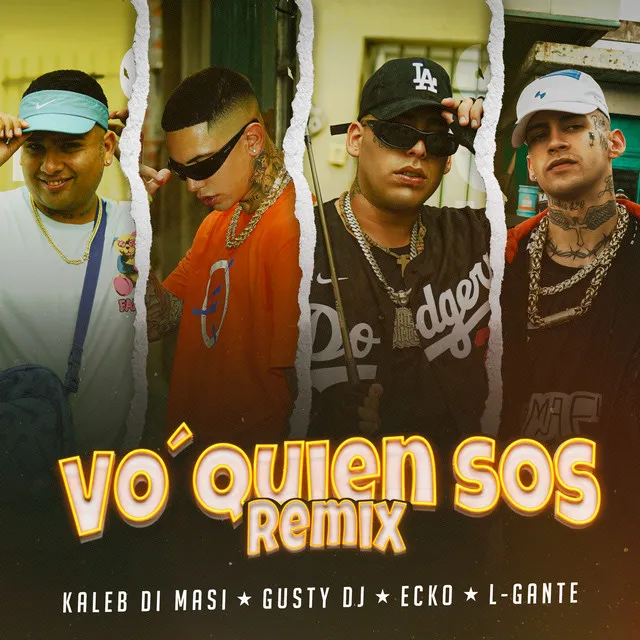 Vo' Quien Sos (Remix)