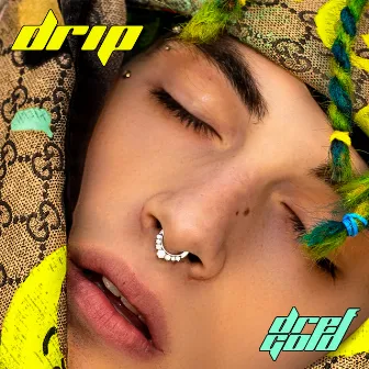 Drip by DrefGold