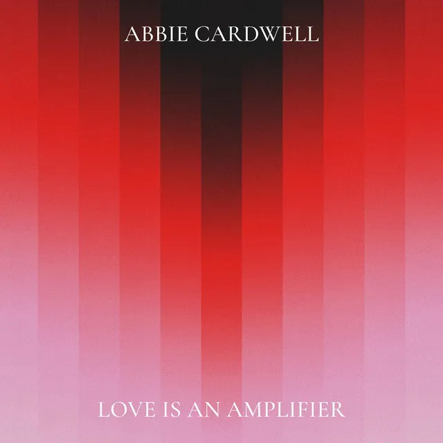 Love Is An Amplifier