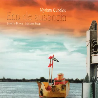 Eco de Ausencia by Myriam Cubelos