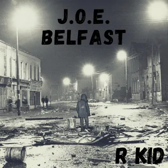 R Kid by J.O.E. Belfast