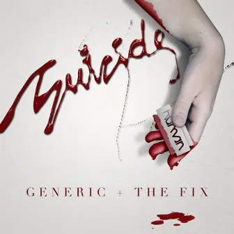 Suicide by Generic