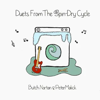 Duets from the Spin Dry Cycle by Peter Malick