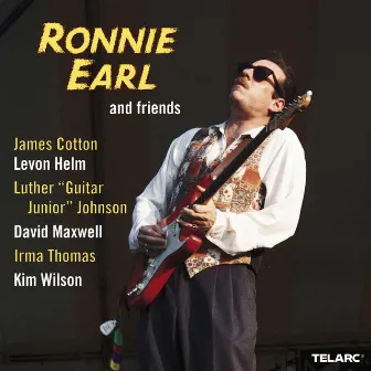 Ronnie Earl And Friends by Ronnie Earl