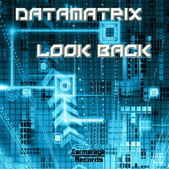 Look Back by Datamatrix