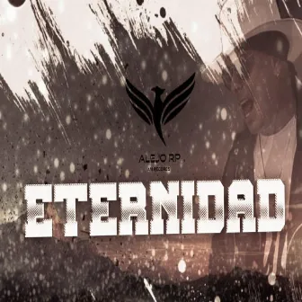 Eternidad by Alejo RP