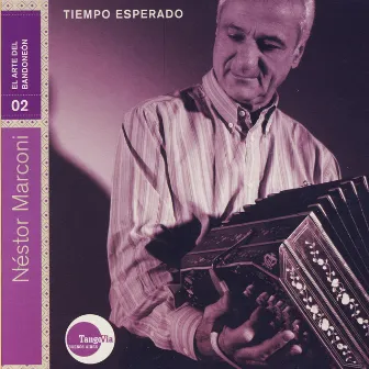 Tiempo Esperado by Néstor Marconi