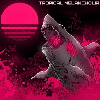 Tropical Melancholia by The Great Wight Dread