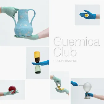 Thinkin' Bout Me by Guernica Club