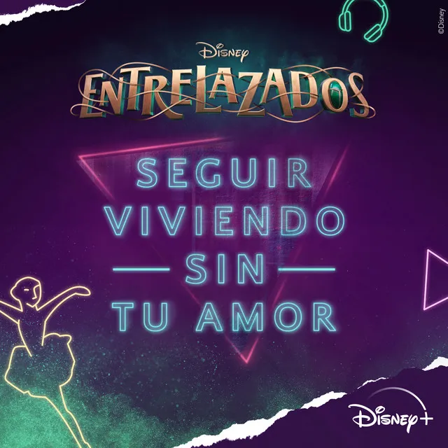 Seguir viviendo sin tu amor - De "Disney Entrelazados" I Disney+