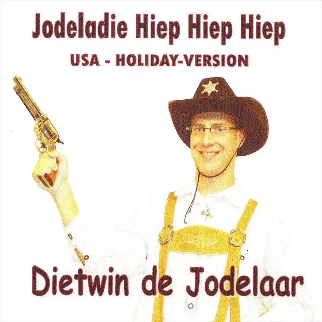 Jodeladie Hiep Hiep Hiep (Usa Holiday Version)