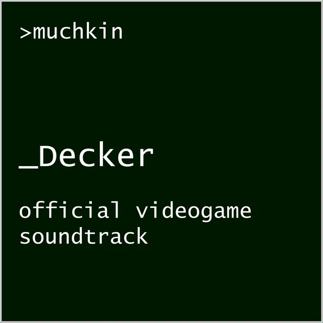 Decker Official Soundtrack