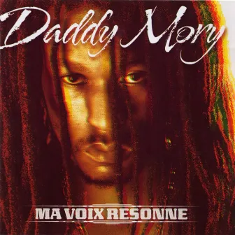 Ma voix resonne by Daddy Mory