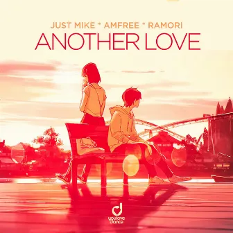 Another Love by Just Mike