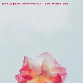 Langgaard: Piano Works, Vol. 4 by Rued Langgaard