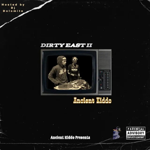 Dirty East II (Hosted by DJ Dolomite)