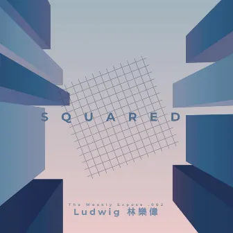 Squared by 林樂偉