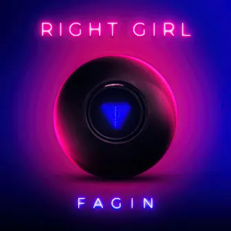 Right Girl by Fagin