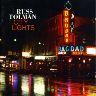 City Lights by Russ Tolman