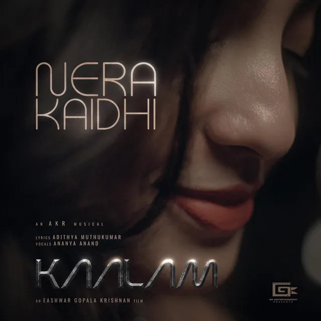 Nera Kaithi (Single) [from "Kaalam"]