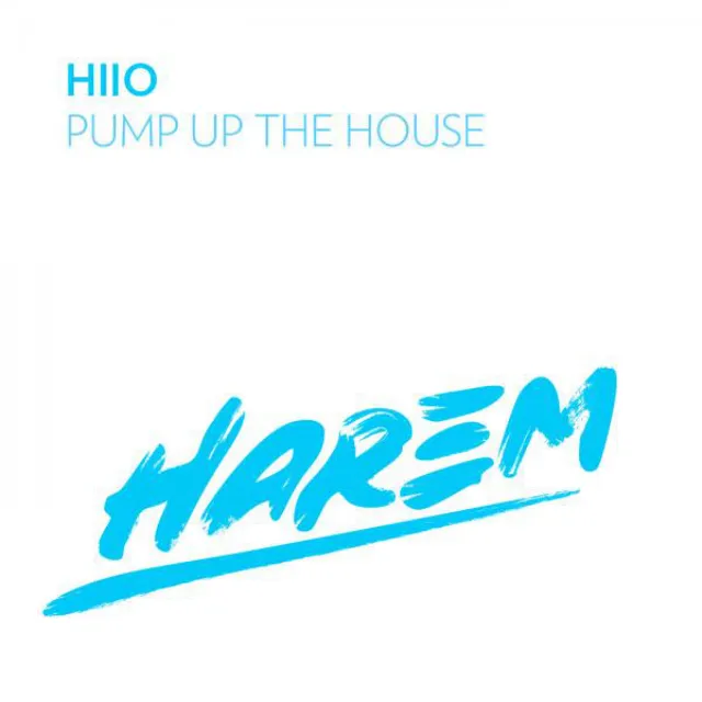 Pump up the House