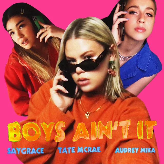 Boys Ain't It (feat. Tate McRae & Audrey Mika)