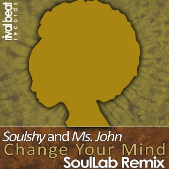 Change Your Mind (SoulLab Remix) by Soulshy