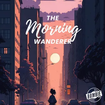 The Morning Wanderer by Moon-uh