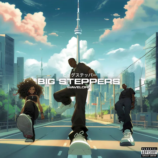 BIG STEPPERS