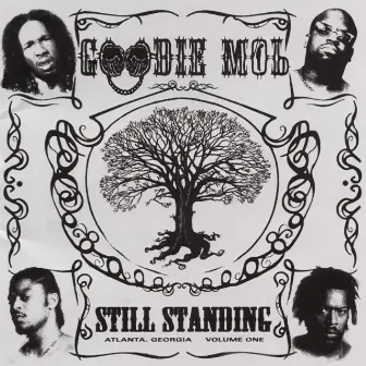 Still Standing by Goodie Mob