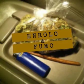 Enrolo & Fumo by Billie Joe SP