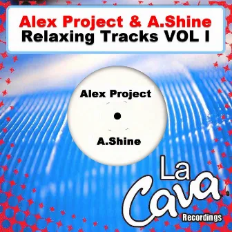 Relaxing Tracks, Vol. 1 by A.Shine