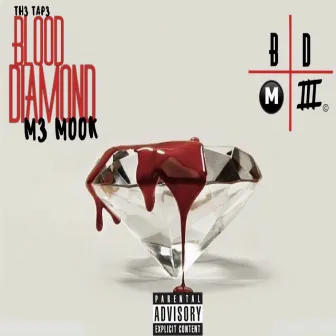 Blood Diamond by M3 Mook