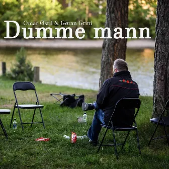 Dumme mann by Omar Østli