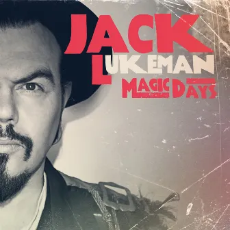 Magic Days by Jack Lukeman