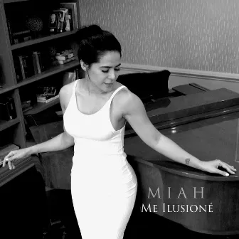 Me Ilusioné (Special Version) by Miah