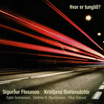 Hvar er tunglið? by Sigurður Flosason