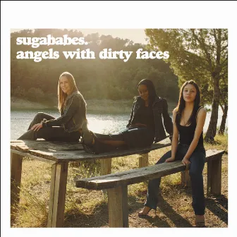 Angels With Dirty Faces by Sugababes