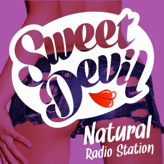 Sweet Devil by Natural Radio Station