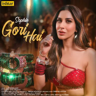 Gori Hai by Sophie Choudry