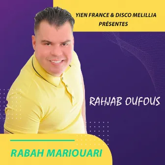 Rahjab Oufous by Rabah Mariouari