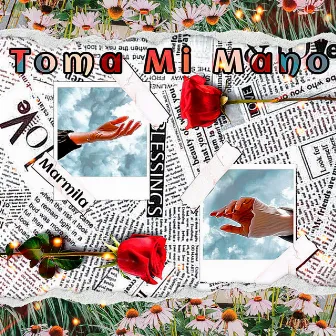 Toma Mi Mano by Marmila