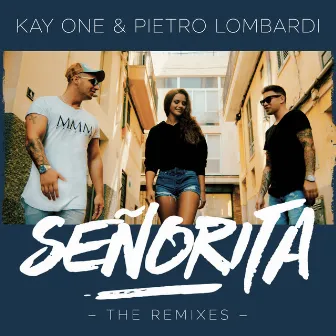 Senorita (The Remixes) by Pietro Lombardi