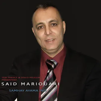 Samhay Ayama Ino by Said Mariouari