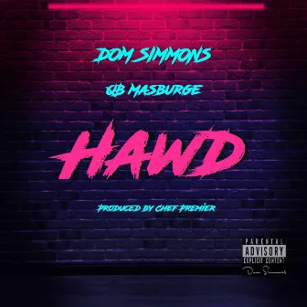 Hawd by Dom Simmons