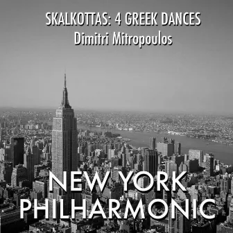 Skalkottas: 4 Greek Dances by Nikos Skalkottas