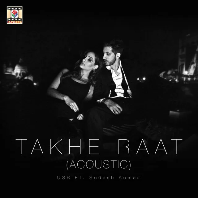 Takhe Raat (Acoustic)